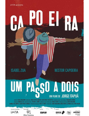 Film de capoeira Um passo passo a dois